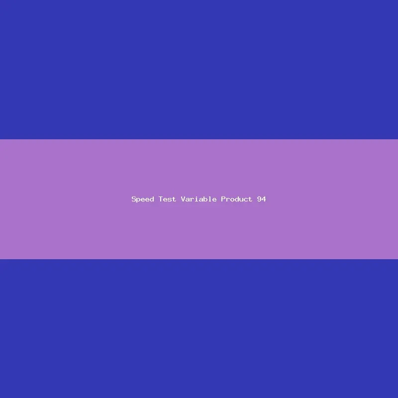 Speed Test Variable Product 94